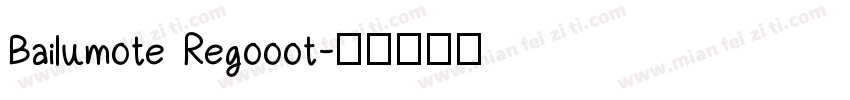 Bailumote Regooot字体转换